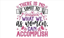 There Is No Limit To What We, As Women, Can Accomplish - Women's Day T shirt Design, Vector illustration with hand-draw lettering, Conceptual handwritten phrase calligraphic, svg for poster, banner, f
