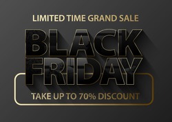Black Friday vector banner. Glossy black text thin golden frame on dark grey background. Gifts glass effect reflection on letters. Limited time grand sale take up to 70 percent discount gold text