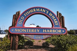 The Old Fisherman's Wharf Sign in Monterey Harbor, California