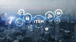 ITSM. Businessman pressing virtual screen IT Service Management. Concept for information technology service management