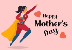 Super mom with her daughter. Superhero woman with her child. Happy mothers day concept. Vector illustration