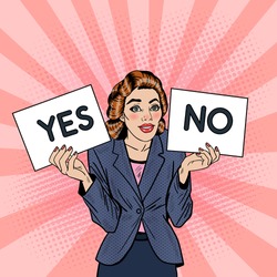 Pop Art Business Woman Trying to make Decision Between Yes or No. Vector illustration