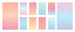 Pastel gradient backgrounds vector set. Soft tender pink, blue, yellow, turquoise gradients. Light pale color abstract background for app, web design, webpages, banners, greeting cards etc.
