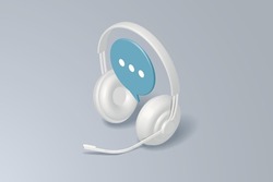Headphones with microphone with speech bubble chat icon, Customer consultation service online, white gray background. 3D isometric vector illustration