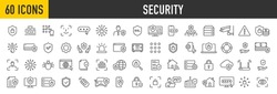 Set of 60 Security web icons in line style. Guard, cyber security, password, smart home, safety, data protection, key, shield, lock, unlock, eye access. Vector illustration.