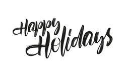 Vector hand drawn brush type lettering of Happy Holidays on white background. 