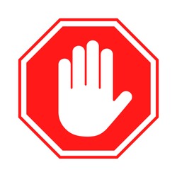Stop sign. Red forbidding sign with human hand in octagon shape. Stop hand gesture, do not enter, dangerous. Vector