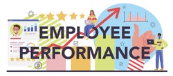 Employee performance typographic header. KPI, testing form and report, worker performance review. Staff management, empolyee development. Isolated flat vector illustration