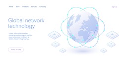 Global network technology in isometric vector illustration. World internet connection or social media online communication concept. Web banner layout template.