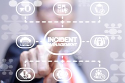 Businessman clicks a incident management words button on a virtual structural panel. Incident Management Business Finance Technology concept.