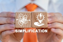 Concept of simplification and problem solving. Settle things up. Optimization, improvement of business processes. Simplification planning. Simplify - make it easy.