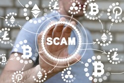 Cryptocurrency concept of scam. Scams in crypto currency.
