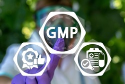 GMP Good Manufacturing Practice Medicine Pharmacy Сoncept. Quality Control Standards Medicines, Pharmacological Drugs Production.