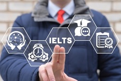 Concept of IELTS International English Language Testing System. IELTS exam.