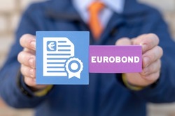 Concept of eurobonds. European bank. Eurobond Finance Banking Investment Technology. Euro bonds. Euro bond exchange and finance corona crisis.