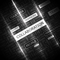 COLLABORATION. Word cloud concept illustration. 