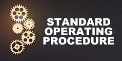 Business and industry concept. On a black background, gears and the inscription - Standard Operating Procedure