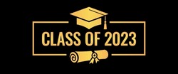 Class of 2023 year, graduation vector banner over black background, educational gold heading design for class 2023