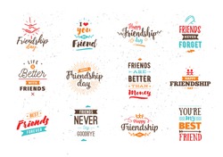 Happy Friendship day vector typographic colorful design. Inspirational quotes. Usable as  greeting cards, posters. Best friends forever.