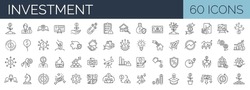 Set of 60 line icons related to investment, investor, risk management, economy, financial gain, money, coins symbols. Outline icon collection. Editable stroke. Vector illustration
