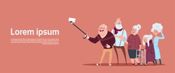 Group Of Senior People Taking Selfie Photo With Self Stick Modern Grandfather And Grandmother Flat Vector Illustration