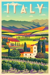 Romantic rural landscape in sunny day in Italy with vineyards, farms, meadows, fields and trees in the background. Handmade drawing vector illustration. Flat design. Poster in the Art Deco style.