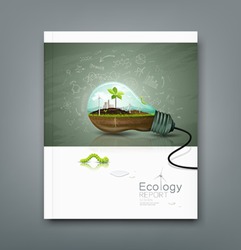 Cover annual report light bulb ecology concept design background, with sprouts plant, soil, building, wind power unit, worm green, drop water, vector illustrations