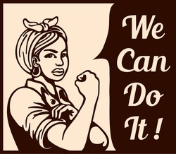 We can do it! Vintage Poster, black working woman rolling up her sleeves, black women's liberation, gender equality, black power