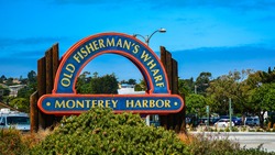 Sign, Old Fisherman's Wharf - Monterey, CA