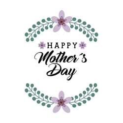 happy mother's day card with flowers over white background. colorful design. vector illustration