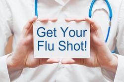 Get Your Flu Shot ! card in hands of Medical Doctor