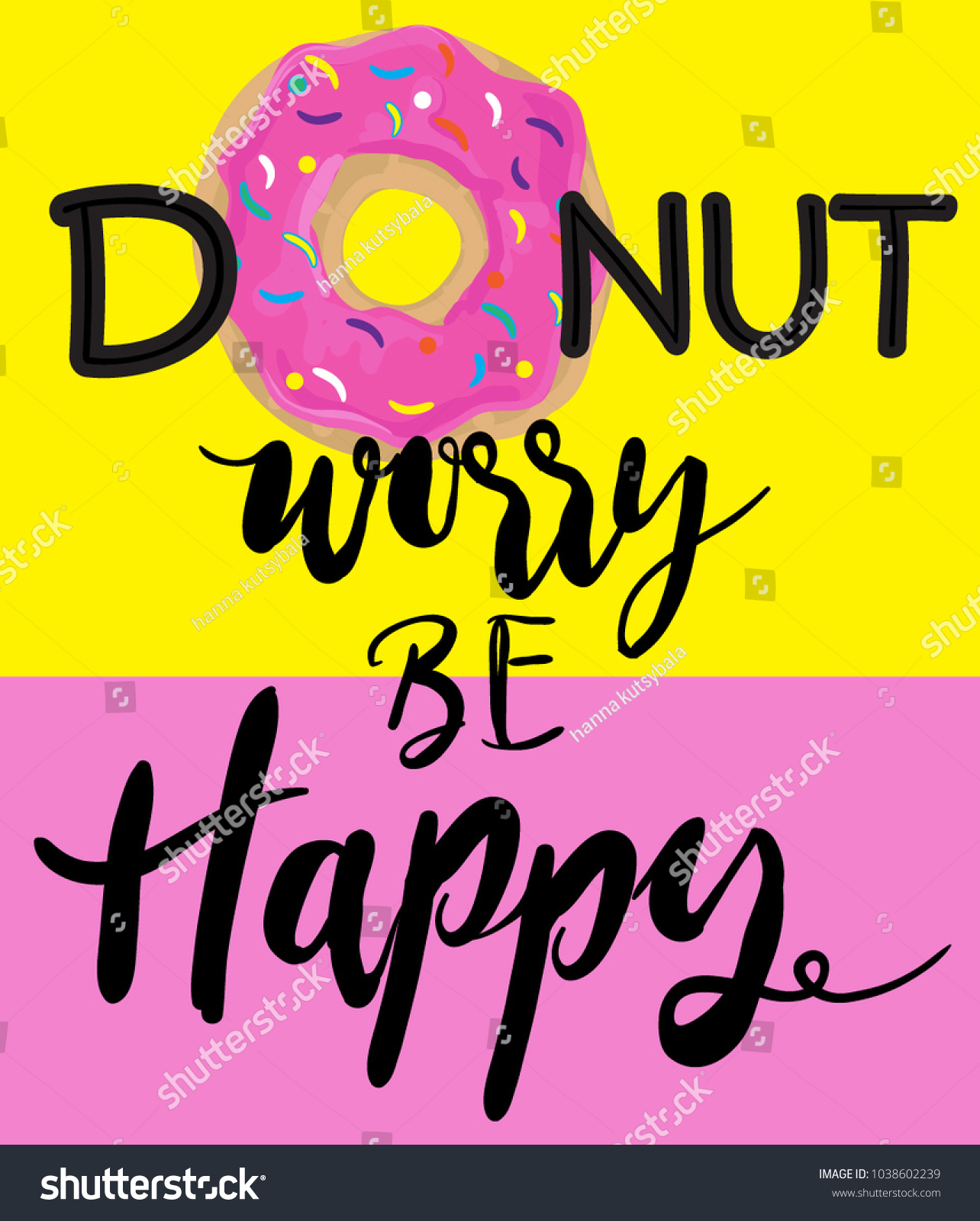 Dont Worry Be Happy Cute Print Stock Vector (Royalty Free) 1038602239 ...