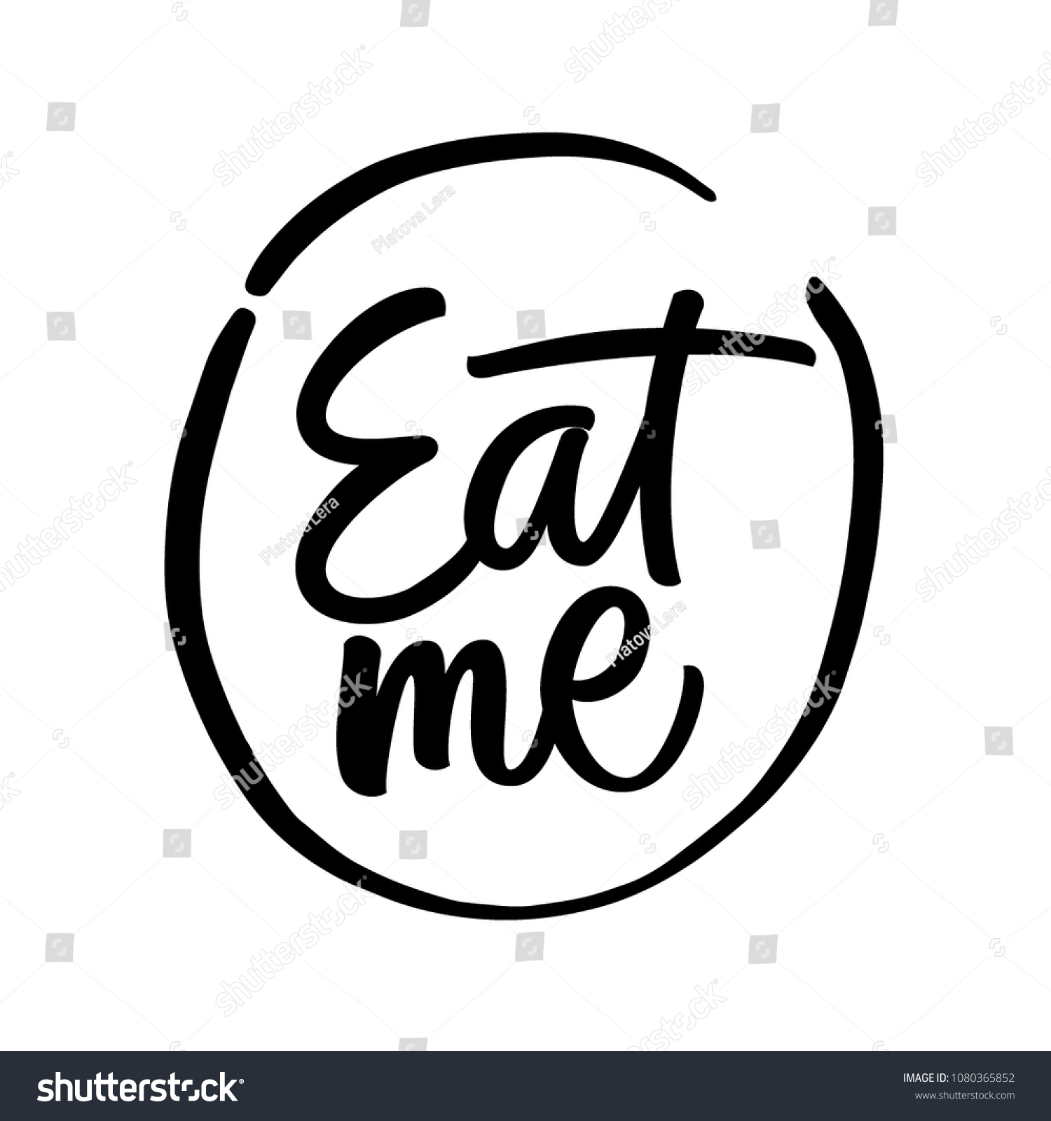 Food Hand Lettering Eat Me Stock Vector (Royalty Free) 1080365852 ...