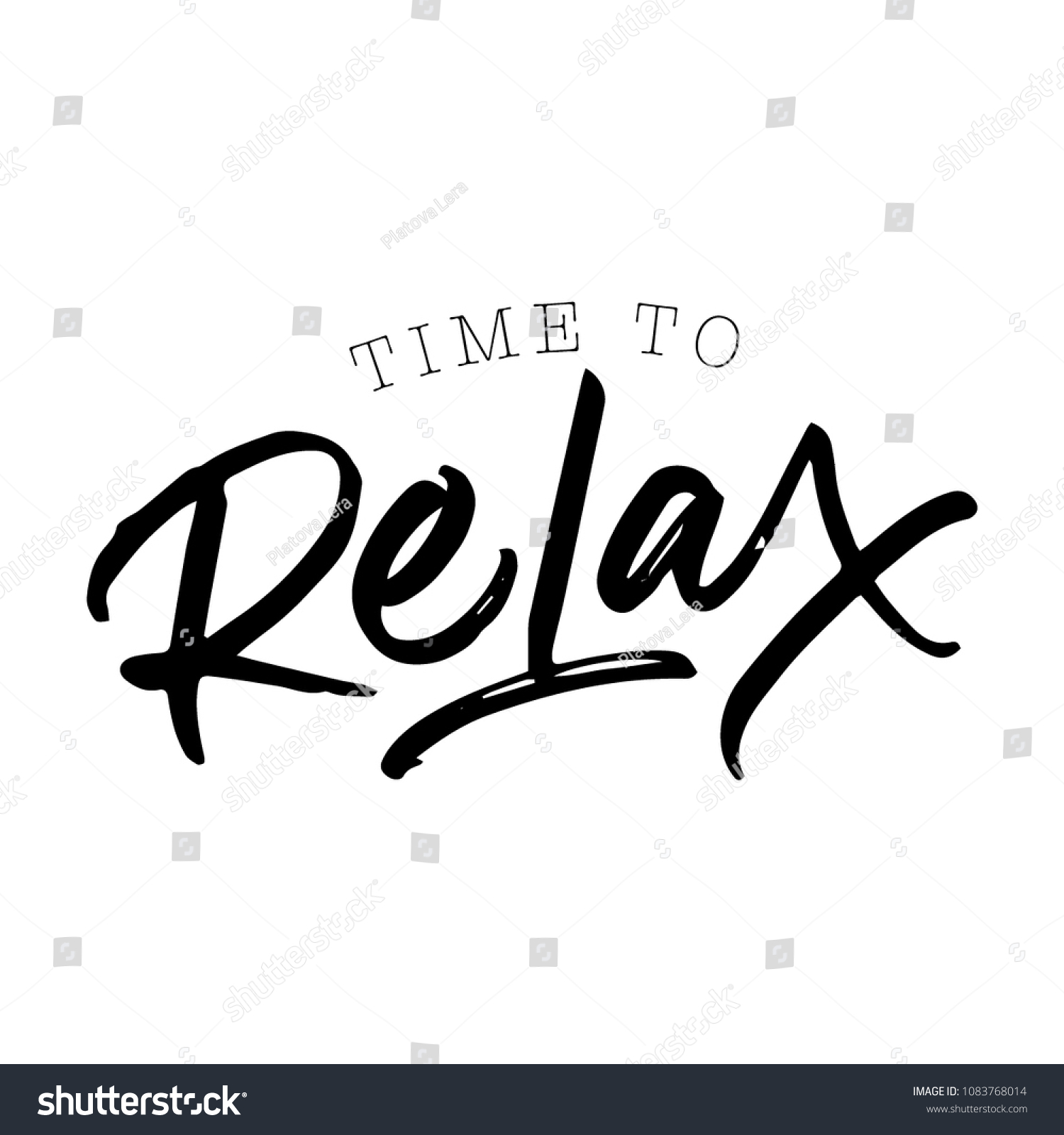 Time Relax Motivational Hand Lettering Stock Vector (Royalty Free ...