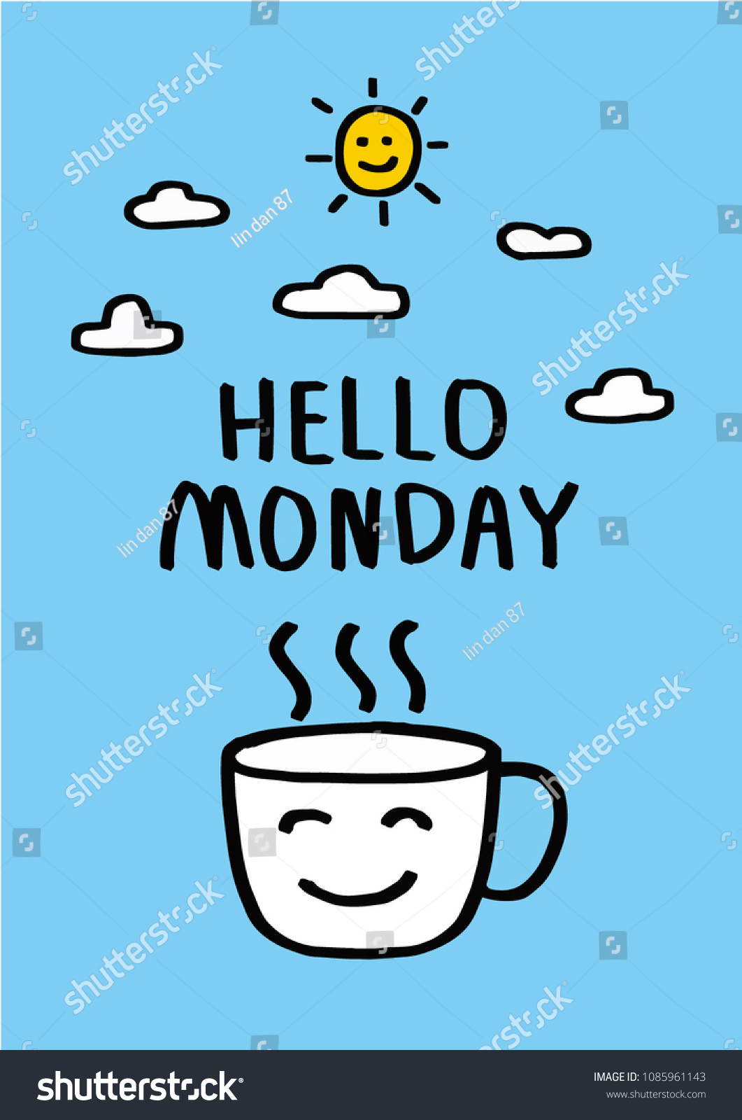 Good Morning Monday Wishing You Beautiful Stock Vector (Royalty Free ...