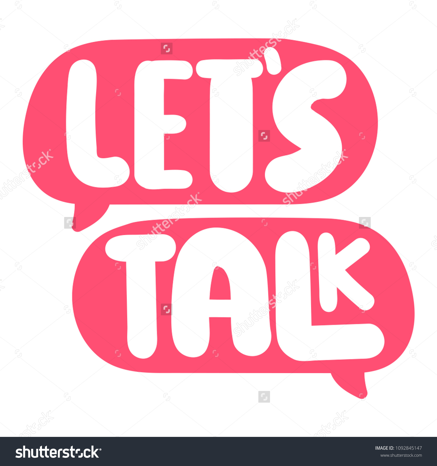 Lets Talk Speech Bubbles Lettering Vector Stock Vector (Royalty Free ...