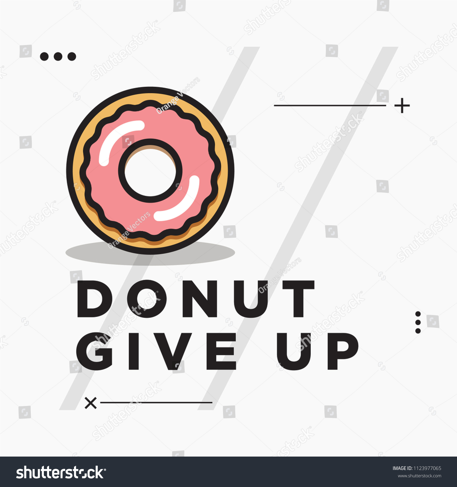 Donut Give Motivational Quote Poster Design Stock Vector Royalty Free 1123977065 Shutterstock 0031