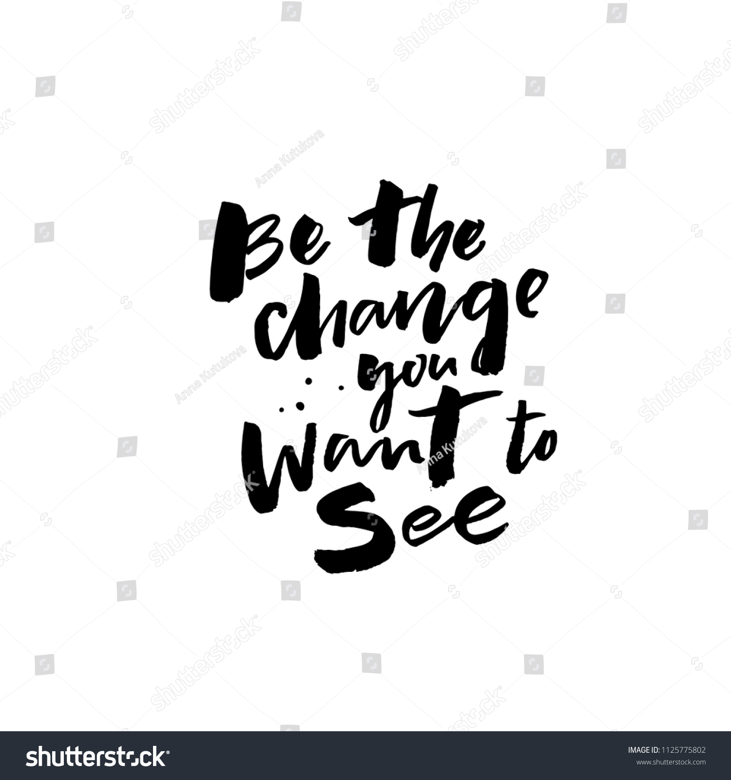 Be Change You Want See Inspirational Stock Vector (Royalty Free ...