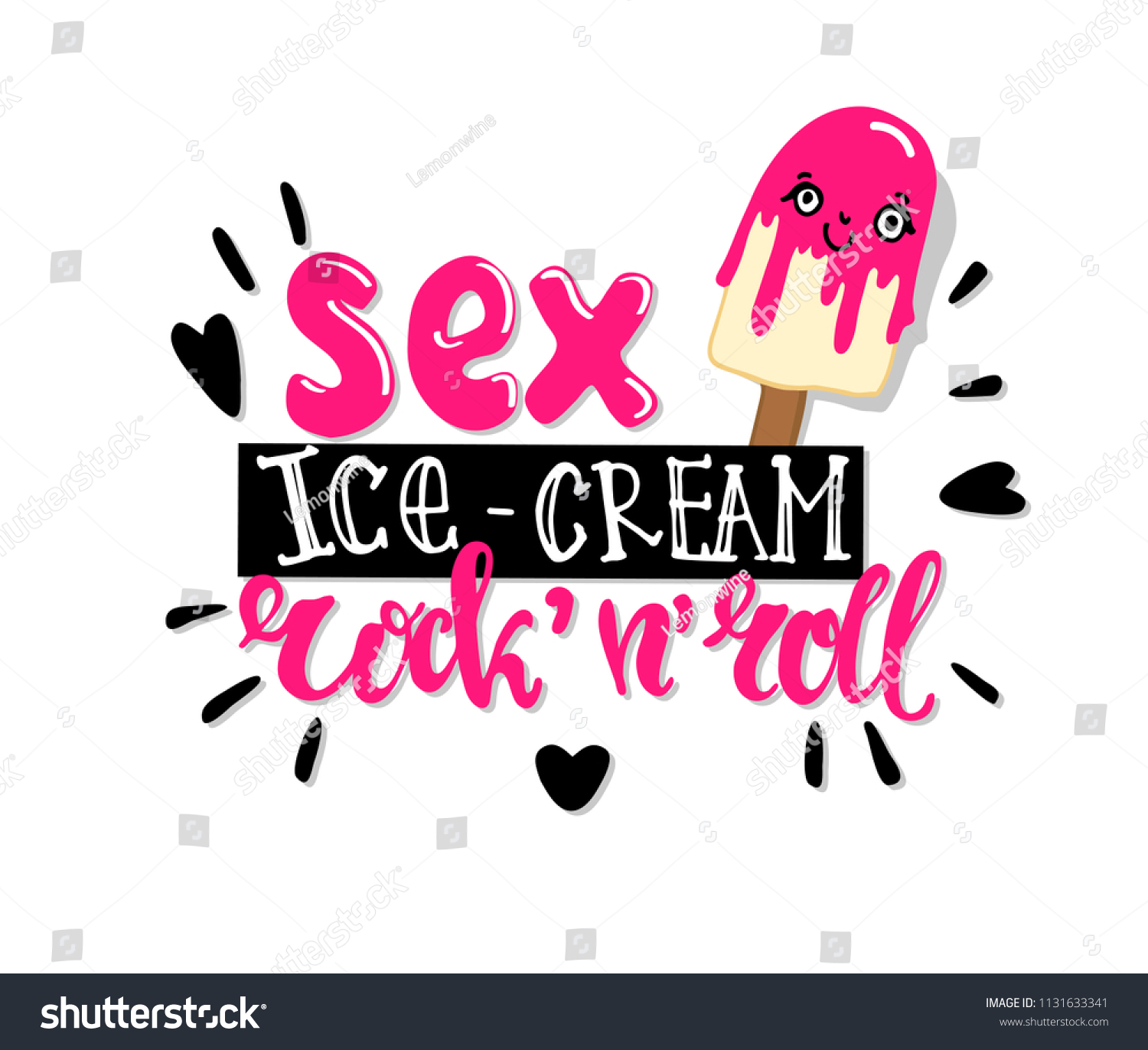 Sex Icecream Riocknroll Haddrawn Lettering Quote เวกเตอร์สต็อก ปลอดค่าลิขสิทธิ์ 1131633341 4783