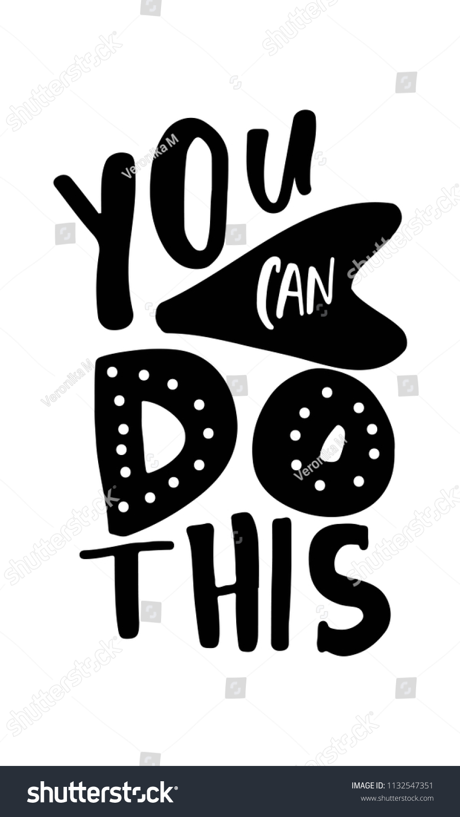 You Can Do This Motivation Quote Stock Vector (Royalty Free) 1132547351 ...