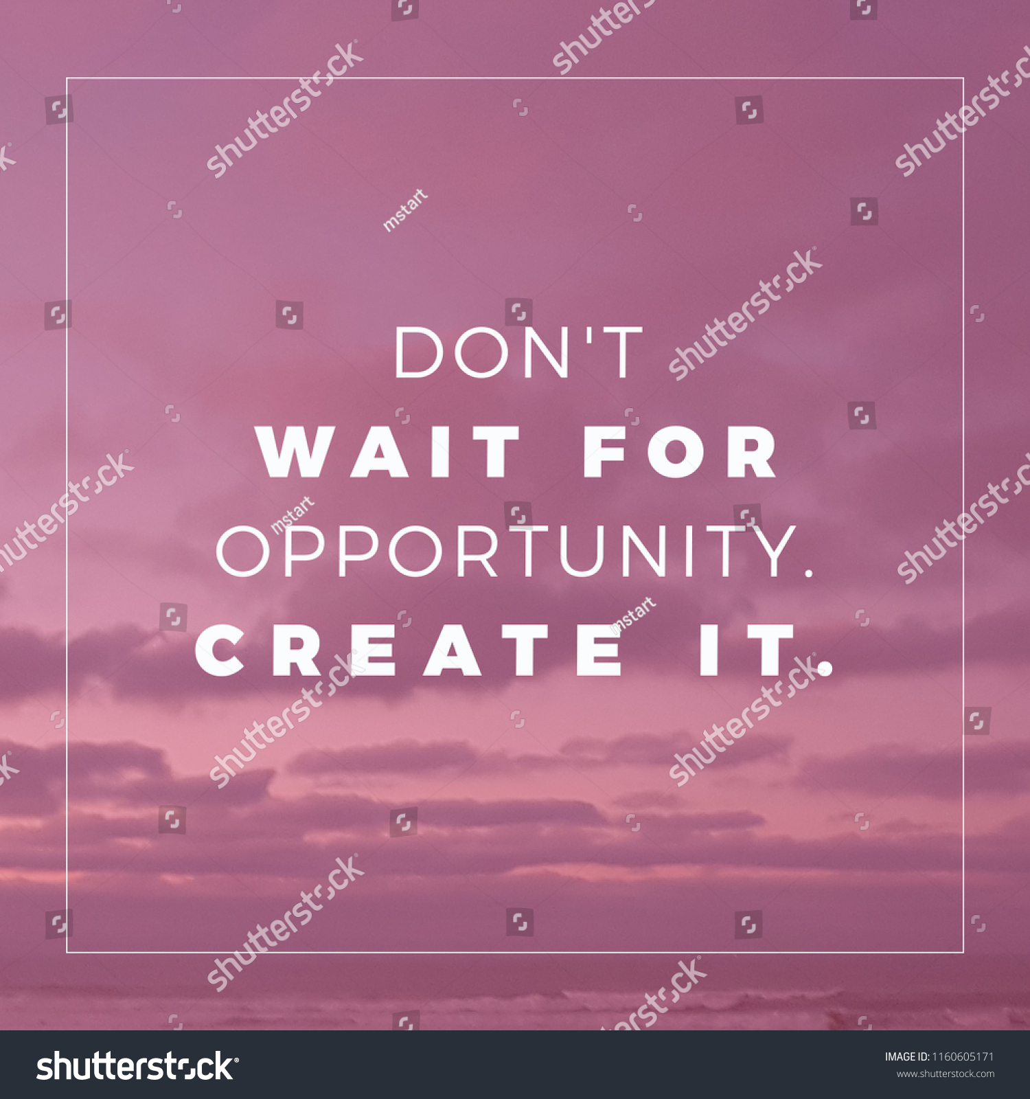 Inspirational Motivational Quotedont Wait Opportunity Create Stock ...