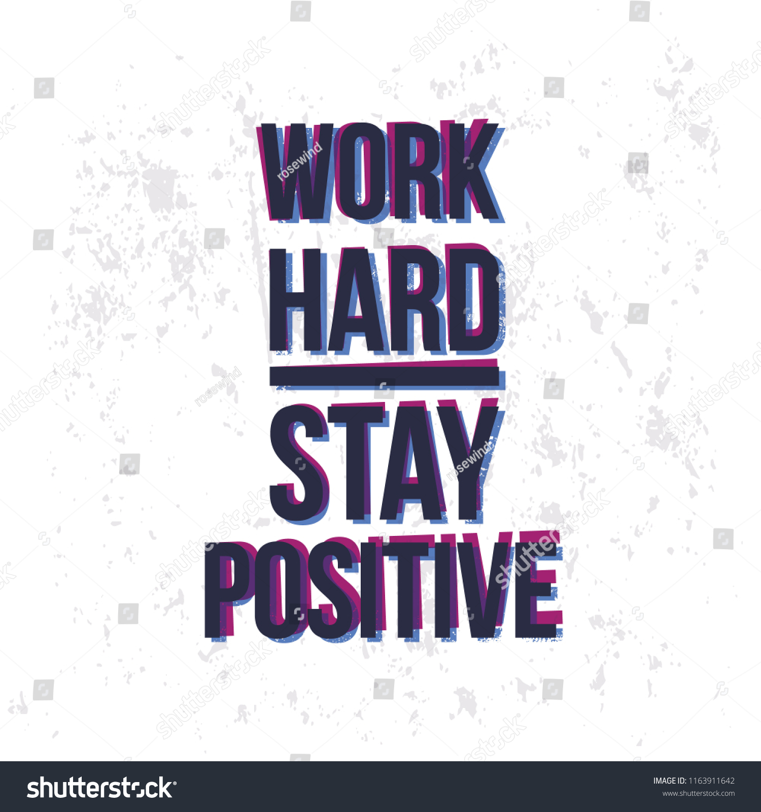 Work Hard Stay Positive Motivational Quotes Stock Vector (royalty Free 