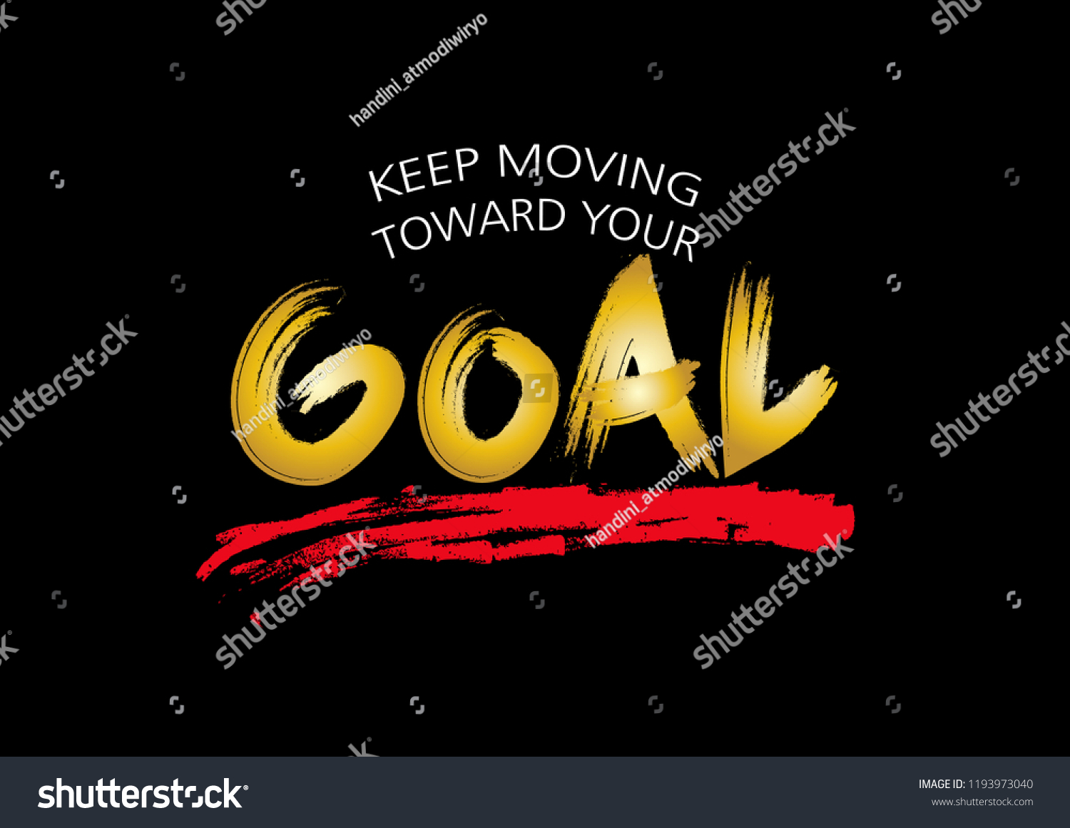 Keep Moving Toward Your Goal Motivational Stock Vector (Royalty Free ...