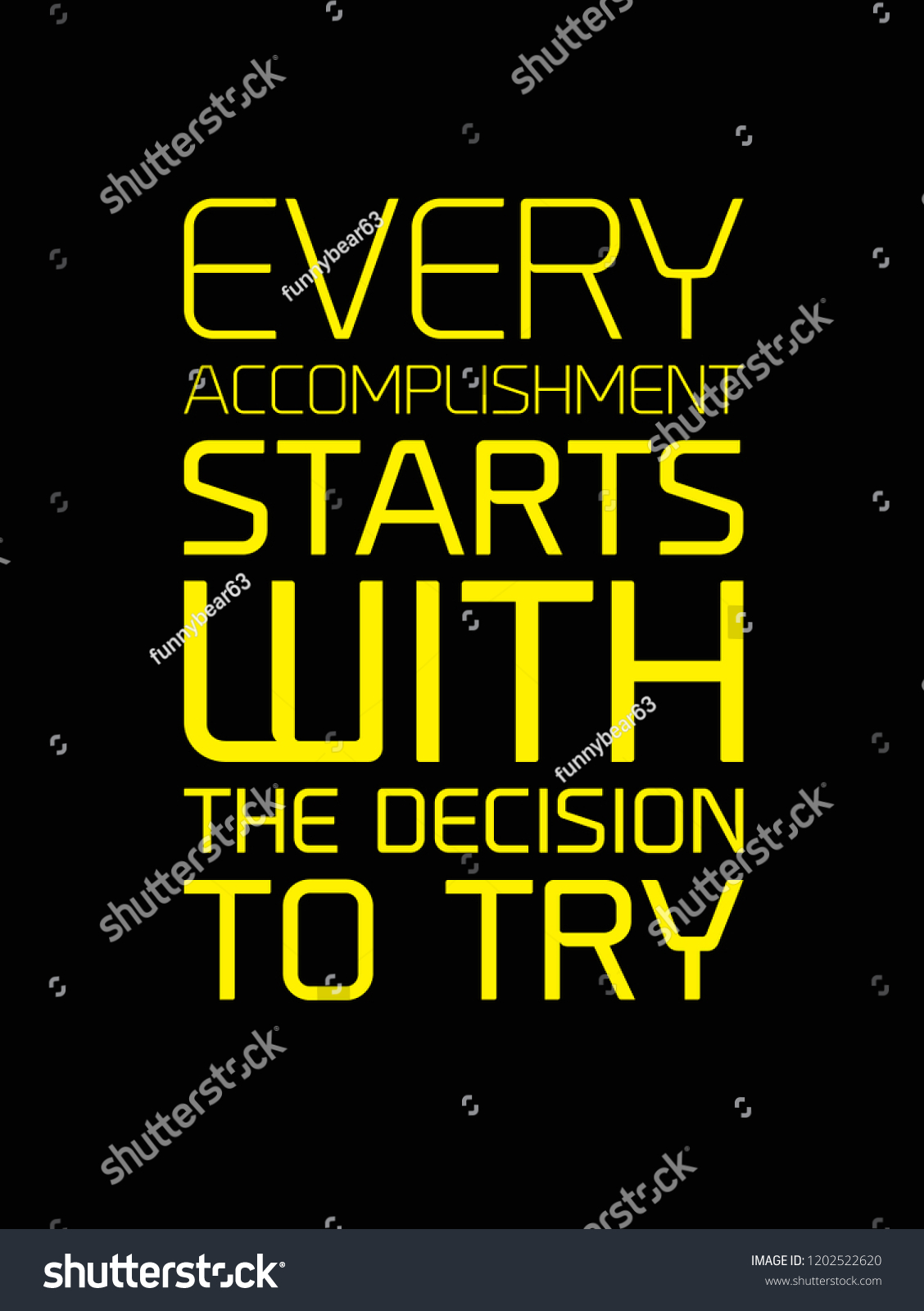 Every Accomplishment Starts Decision Try Creative Stock Illustration ...