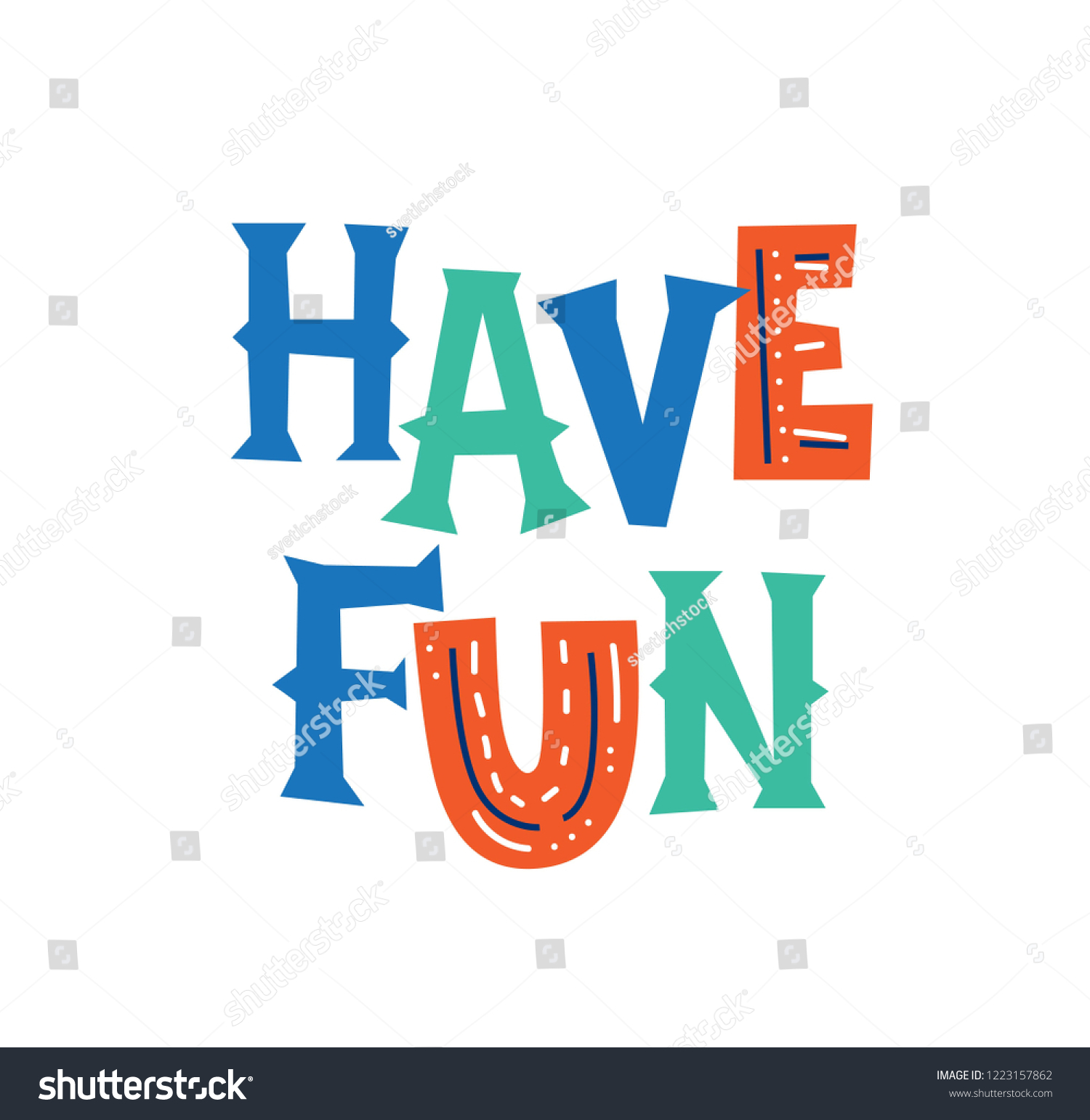 Have Fun Lettering Quote Motivational Saying Stock Vector (royalty Free 