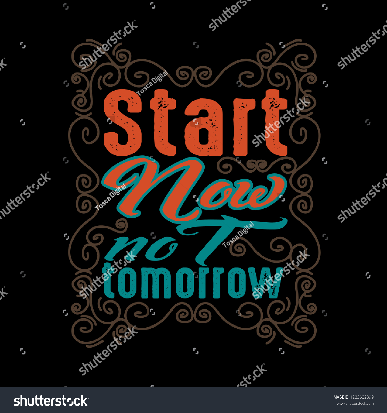 Motivation Quote Start Now Not Tomorrow Stock Vector (Royalty Free ...