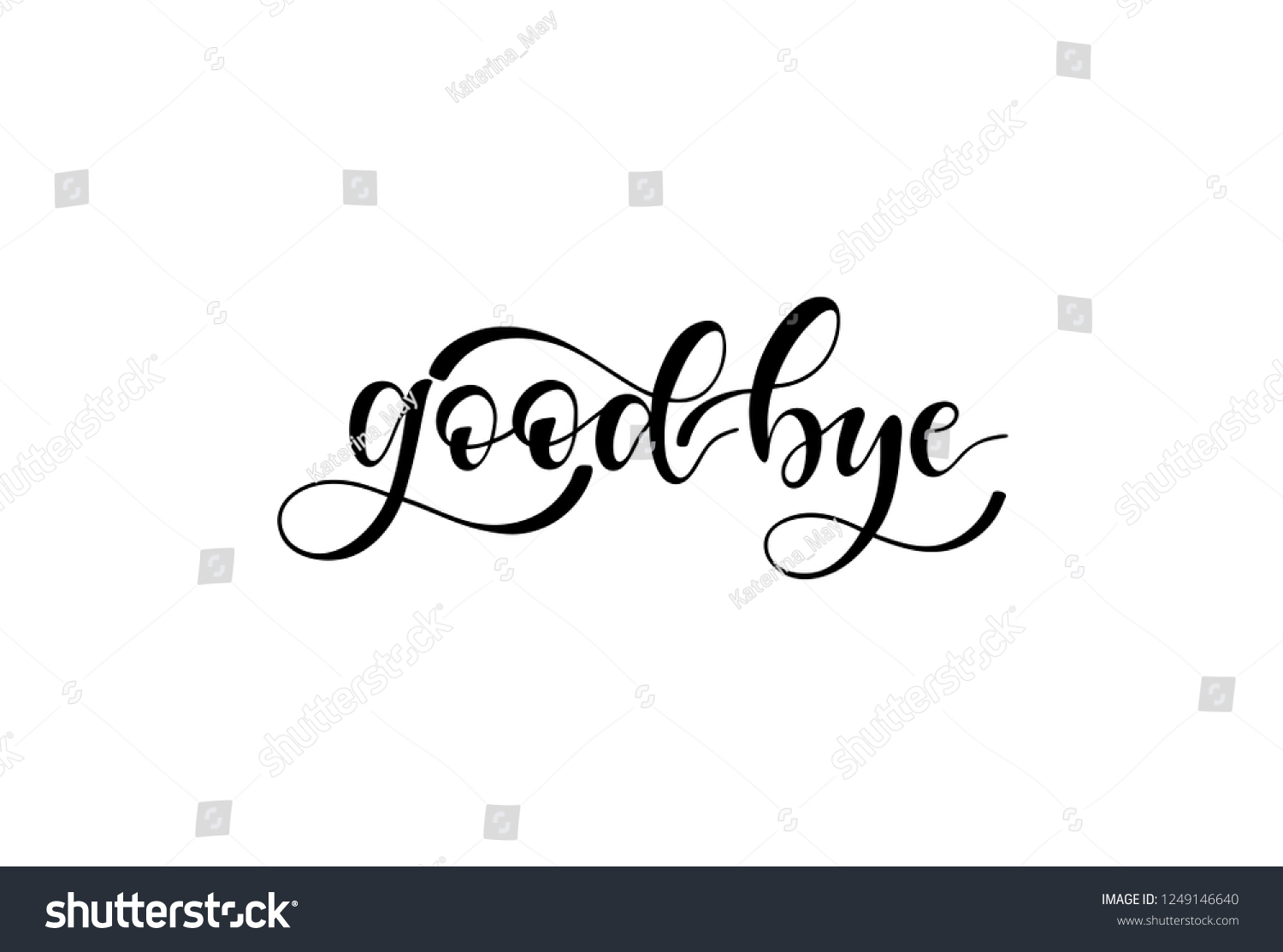 Handwritten Goodbye Lettering Typography Drawn Inspirational Stock ...