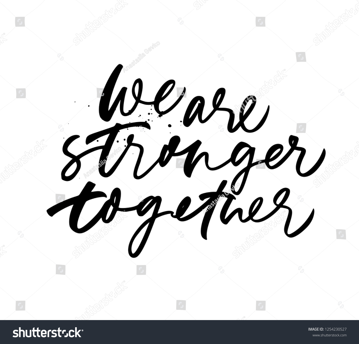 We Stronger Together Phrase Hand Drawn Stock Vector (Royalty Free ...