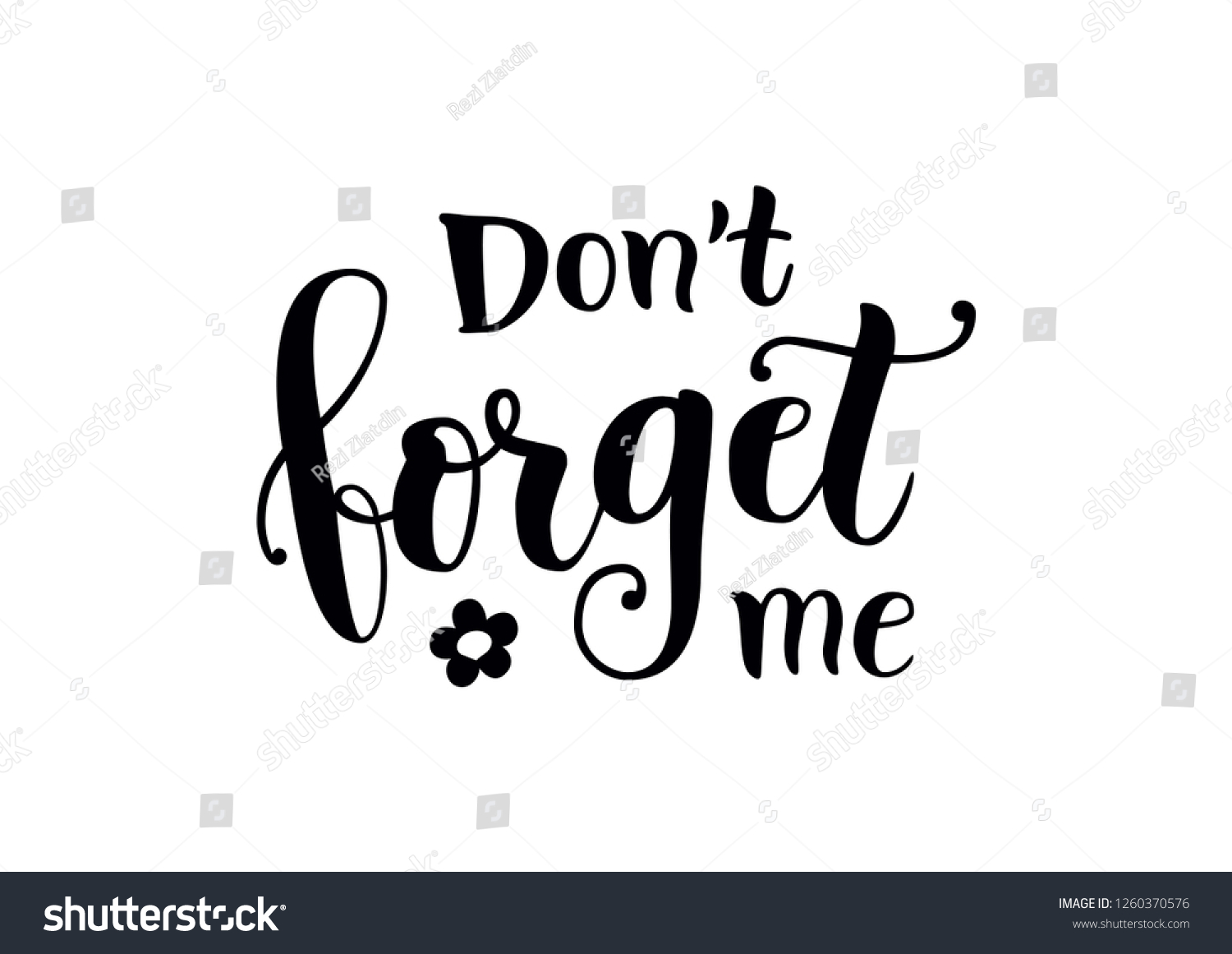 Calligraphy Lettering Dont Forget Me Black Stock Vector Royalty Free 1260370576 Shutterstock 