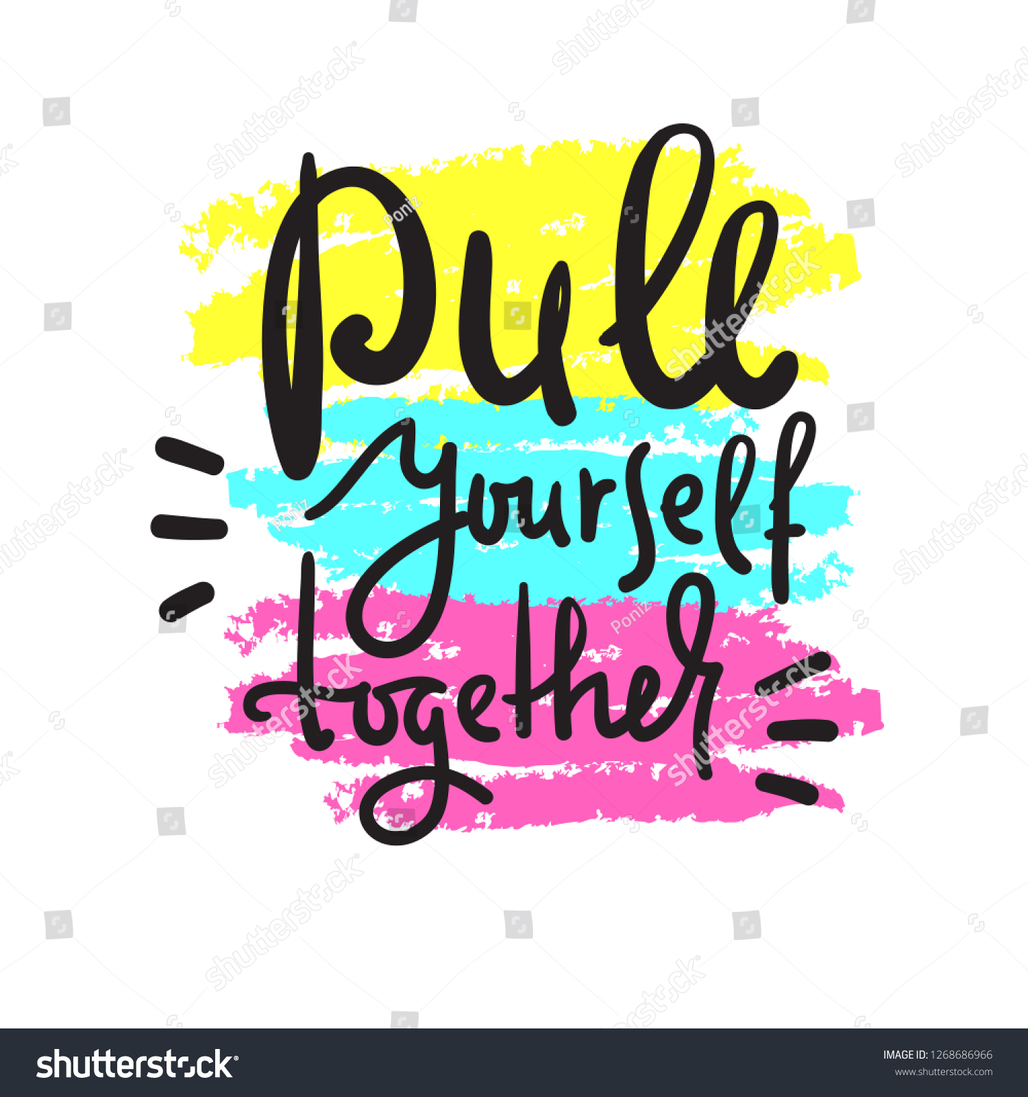 Pull Yourself Together Inspire Motivational Quote Stock Vector (Royalty ...